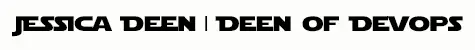 Jessica Deen | Deen of DevOps
